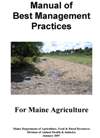 Manual of Best Management Practices for Maine Agriculture cover
